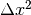 \Delta x^2