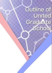 Outline of United Graduate School